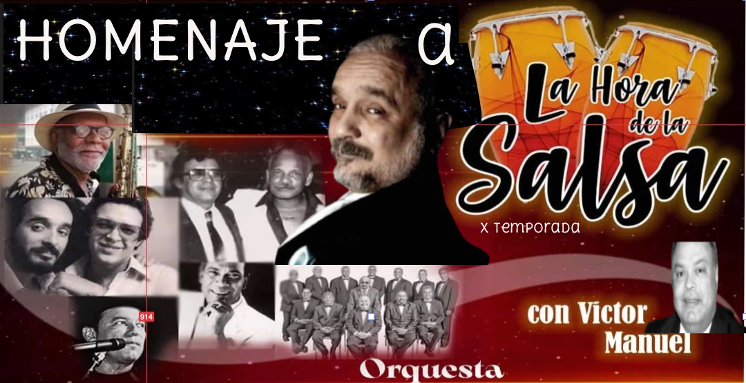 La Hora de la Salsa con Victor Manuel
